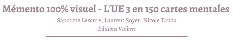 Mémento 100 visuel L UE 3 en 150 cartes mentales Fiches IDE