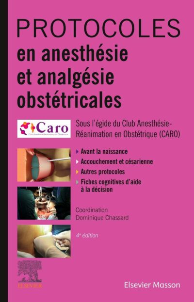 Protocoles En Anesthésie Et Analgésie Obstétricales - Fiches IDE